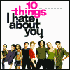 Madness 10 Things I Hate About You