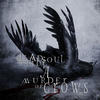 DEADSOUL TRIBE A Murder Of Crows
