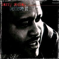 Larry McCray Believe It