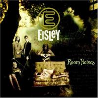 Eisley Room Noises