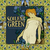 Soilent Green Sewn Mouth Secrets / A String Of Lies