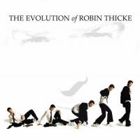 Thicke The Evolution Of Robin Thicke