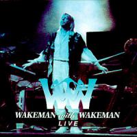 RICK WAKEMAN Wakeman With Wakeman - Live