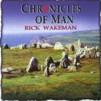 RICK WAKEMAN Chronicles Of Man