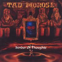 Tad Morose Sender Of Thoughts