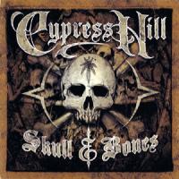 Cypress Hill featuring Kokane Skull & Bones (CD 1)