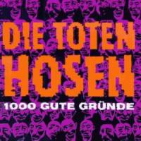 Die Toten Hosen 1000 Gute Grunde (Single)