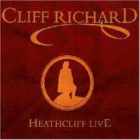 CLIFF RICHARD Heathcliff Live (The Show) (CD 1)