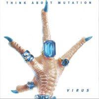 Think About Mutation Virus