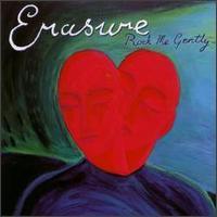 Erasure Rock Me Gently (Single)