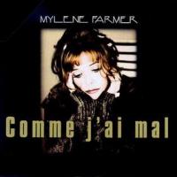 Mylene Farmer Comme j`ai Mal (Single)