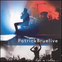 Patrick Bruel Rien Ne S`efface (Live)