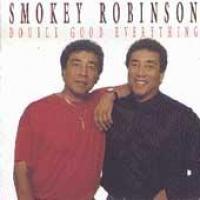Smokey Robinson Double Good Everything