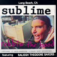 Sublime Robbin The Hood