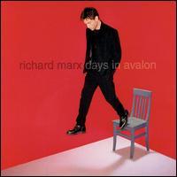 Richard Marx Days in Avalon