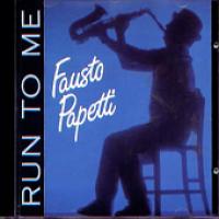 Fausto Papetti Run To Me