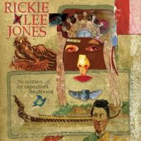 Rickie Lee Jones The Sermon On Exposition Boulevard