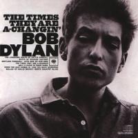 Bob Dylan The Times They Are A-Changin`