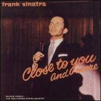 Frank Sinatra Close To You