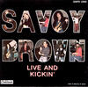 Savoy Brown Live And Kickin`
