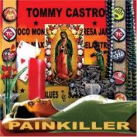 Tommy Castro Painkiller