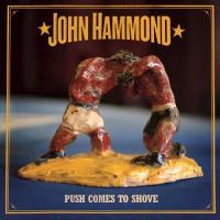 John Hammond Push Comes To Shove
