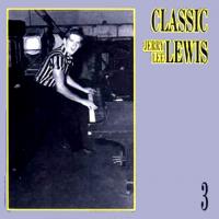LEWIS Jerry Lee Classic (Complete Sun Years (1956-1963)) (CD 3)