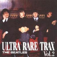 The Beatles Ultra Rare Trax, Vol. 2