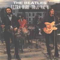 The Beatles Ultra Rare Trax, Vol. 8