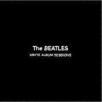 The Beatles White Album Sessions (CD 1)