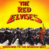 RED ELVISES Grooving To The Moscow Beat