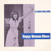 Lucinda Williams Happy Woman Blues