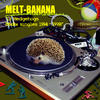 Melt Banana 13 Hedgehogs (Mxbx Singles 1994-1999)