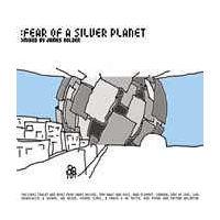 INTRO Fear Of A Silver Planet (Mixed By James Holden)