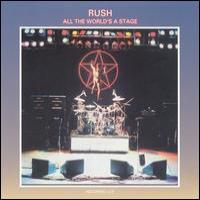 Rush All The World`s A Stage