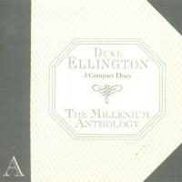ELLINGTON Duke The Millenium Anthology (CD 1)