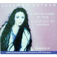 Sarah Brightman A Whiter Shade of Pale / A Question of Honour (Ep)
