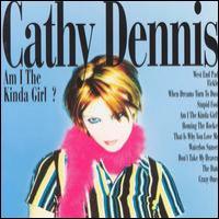 Cathy Dennis Am I The Kinda Girl?