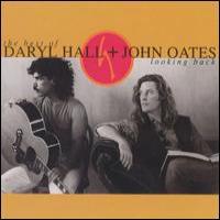 Daryl Hall & John Oates Looking Back (Best Of)
