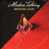 Modern Talking Brother Louie (Single)