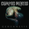 Compos Mentis Gehennesis