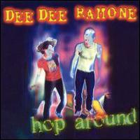 Dee Dee Ramone Hop Around