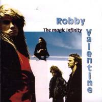 Robby Valentine The Magic Infinity