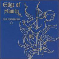 Edge Of Sanity Until Eternity Ends (Single)
