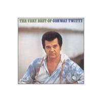 Conway Twitty The Very Best of Conway Twitty