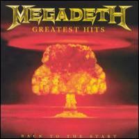 Megadeth Greatest Hits: Back to The Start