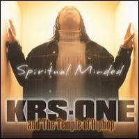 krs-one Spiritual Minded