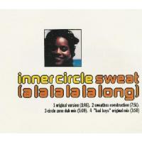 Inner Circle Sweat (A La La La La Long) (Maxi)
