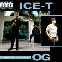 Ice-T O.G. Original Gangster