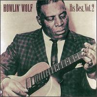 Howlin` Wolf His Best